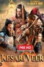 Kesari Veer (2025) Hindi PreHD