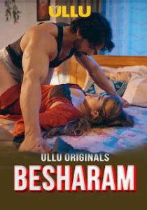 Besharam – Part 1 (2025) UllU Original
