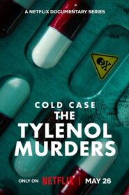 Cold Case The Tylenol Murders (2025) Season 1 Complete Hindi