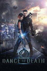 Dance To Death (2017) Hindi Dubbed