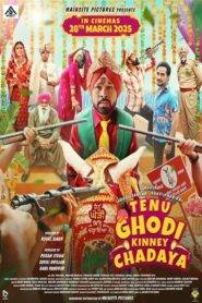 Tenu Ghodi Kinney Chadaya (2025) Punjabi HD